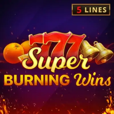 Super Burning Wins